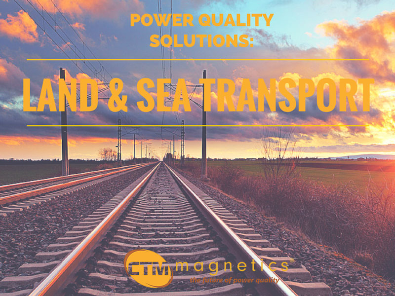 Power Quality Solutions: Land & Sea